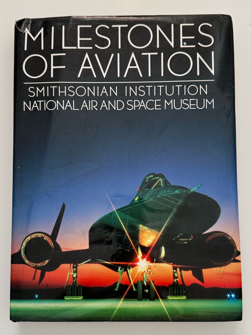 Milestones of Aviation: Smithsonian Institution National Air & Space Museum Book